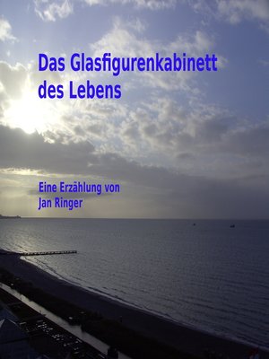 cover image of Das Glasfigurenkabinett des Lebens